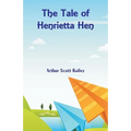 The Tale of Henrietta Hen - Paperback