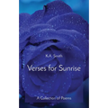 Verses for Sunrise: A Collection of Poems - Paperback