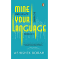 Mine Your Language: Influence, Engage, Predict - Paperback