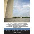 TM 5-698-4: Failure Modes, Effects and Criticality Analyses (Fmeca) for Command, Control, Communications, Computer, Intelligence, - Paperback