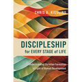 Discipleship for Every Stage of Life - Hardcover
