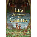 Life Amongst the Giants - Paperback