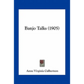 Banjo Talks (1905)