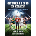 On Turf as It Is in Heaven: A 40-Day Devotional for Athletes - Paperback