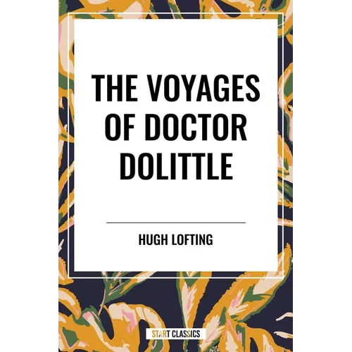 Voyages of Doctor Dolittle - Hardcover