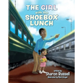 The Girl with the Shoebox Lunch - Paperback