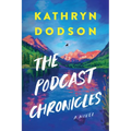 The Podcast Chronicles - Paperback