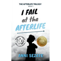 I Fail at the Afterlife - Paperback