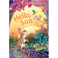 Hello, Sun - Hardcover