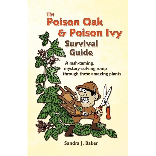 The Poison Oak and Poison Ivy Survival Guide