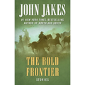 The Bold Frontier: Stories - Paperback