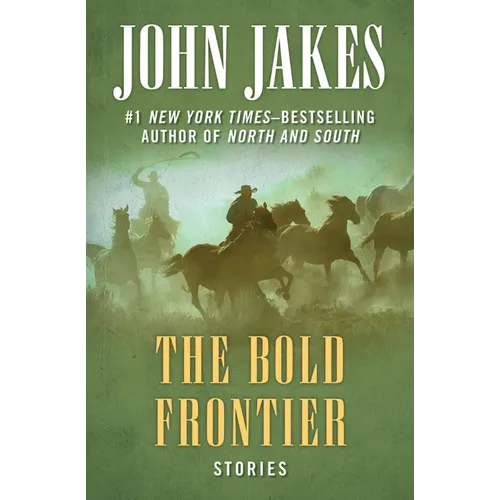 The Bold Frontier: Stories - Paperback