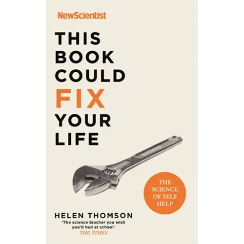 This Book Could Fix Your Life: The Science of Self Help - Paperback