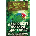 Rainforest Friends and Family - Paperback