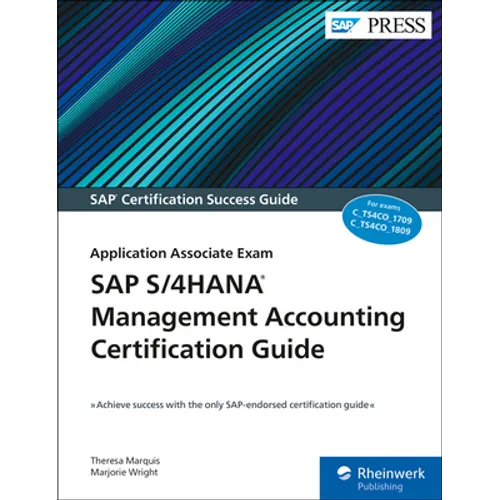 SAP S/4hana Management Accounting Certification Guide: Application Associate Exam - Paperback