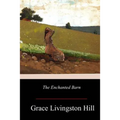 The Enchanted Barn - Paperback