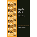 Hyde Park: By James Shirley - Paperback