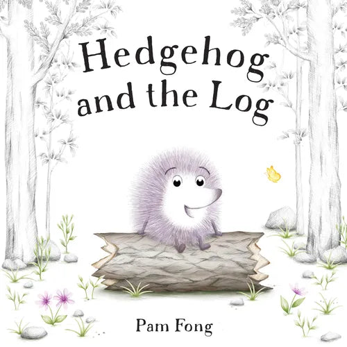 Hedgehog and the Log - Hardcover