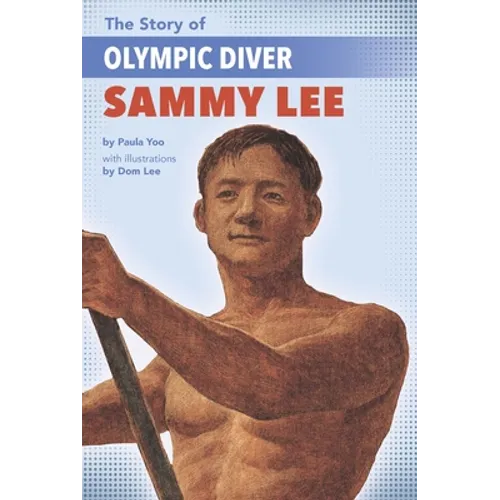 The Story of Olympic Diver Sammy Lee - Paperback