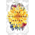 The Midsummer Bride: A Dead Lands Fantasy Romance - Paperback