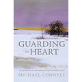 Guarding the Heart: A Guidebook of Contemplative Prayer Practices - Paperback