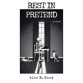 Rest in Pretend - Paperback