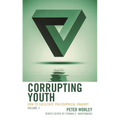 Corrupting Youth: How to Facilitate Philosophical Enquiry, Volume 2 - Paperback