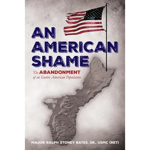 An American Shame: The Abandonment of an Entire American Population