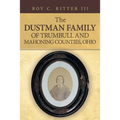 The Dustman Family of Trumbull and Mahoning Counties, Ohio