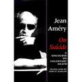 On Suicide: A Discourse on Voluntary Death - Hardcover
