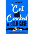 The Cat Who Cracked a Cold Case - Hardcover