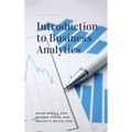 Introduction to Business Analytics, Second Edition - Hardcover