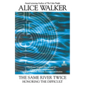The Same River Twice - Paperback