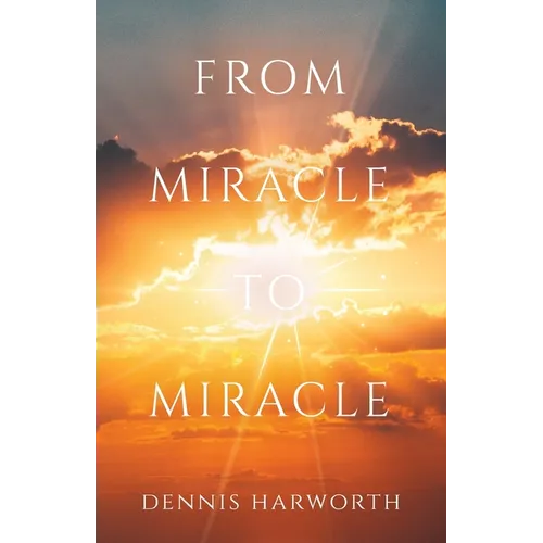 From Miracle to Miracle - Paperback