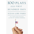 100 Plays for the First Hundred Days - Paperback