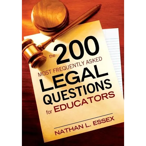 The 200 Most Frequently Asked Legal Questions for Educators