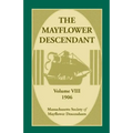 The Mayflower Descendant, Volume 8, 1906