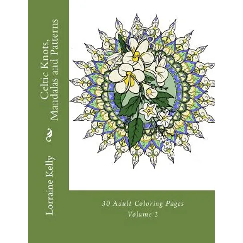 Celtic Knots, Mandalas and Patterns - Paperback