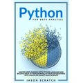 Python for Data Analysis: Master Deep Learning with Python Language and Become Great at Programming for Beginners with Hands-on Project (Data Science) - Paperback