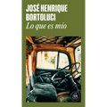 Lo Que Es Mío / What Is Mine - Paperback