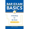Bar Exam Basics: A Roadmap for Bar Exam Success - Paperback
