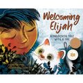 Welcoming Elijah: A Passover Tale with a Tail - Hardcover