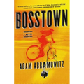 Bosstown - Hardcover
