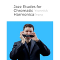 Jazz Etudes for Chromatic Harmonica: + Audio Examples - Paperback