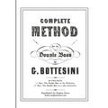 Complete Method for the Contre-Basse (Double Bass): Giovanni Bottesini - Paperback