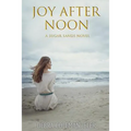 Joy After Noon - Paperback