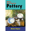 Making Native American Pottery - Paperback