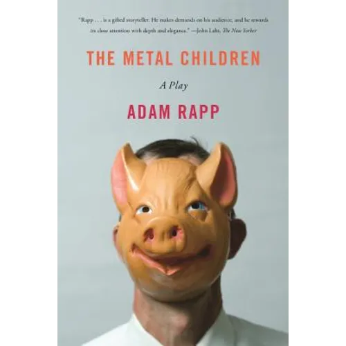 The Metal Children: A Play - Paperback