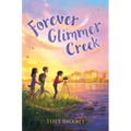 Forever Glimmer Creek - Hardcover