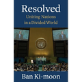 Resolved: Uniting Nations in a Divided World - Hardcover